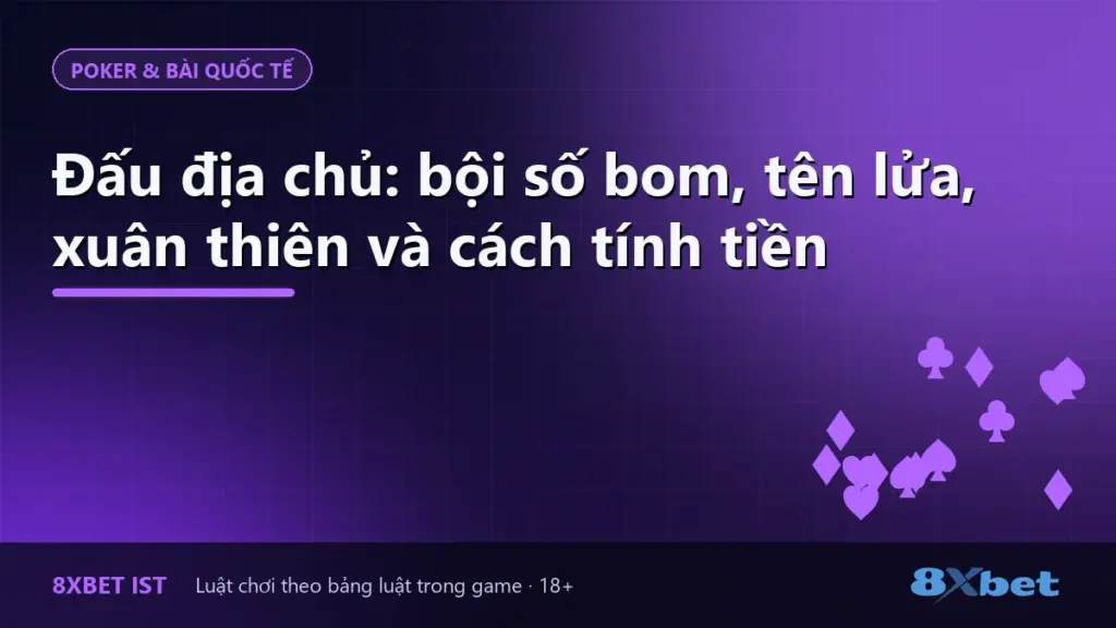 Ảnh bìa bài viết về bội số Bomb, Rocket, Spring và cách tính tiền Đấu địa chủ trên 8Xbet