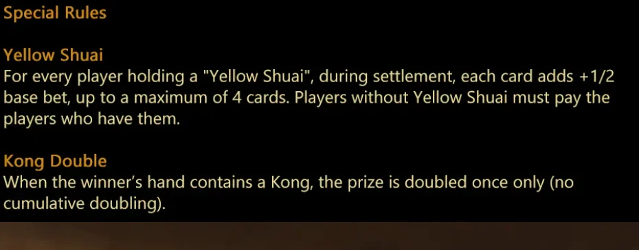 Luật đặc biệt Tứ sắc: Yellow Shuai và Kong Double Mục Special Rules trong bảng luật Tứ sắc: Yellow Shuai cộng 1/2 base bet mỗi quân, tối đa 4 quân, và Kong Double